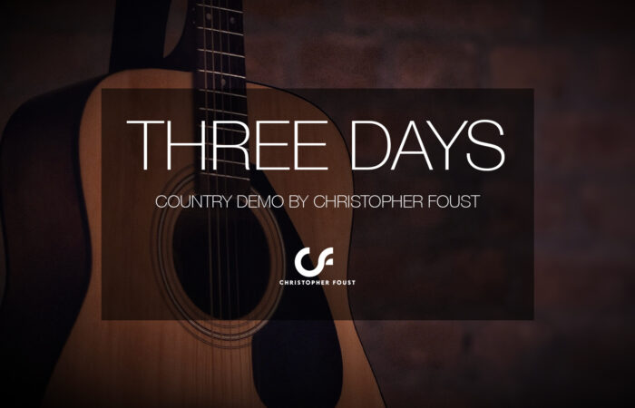 Three Days by songwriter Christopher Foust